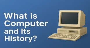 Computer and Its History